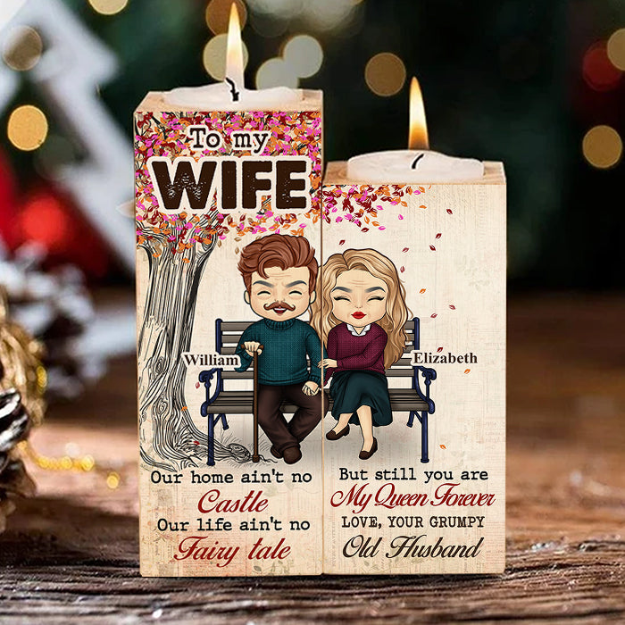 Our Life Ain't No Fairy Tale But Still You're My Queen Forever - Gift For Couples, Personalized Candle Holder