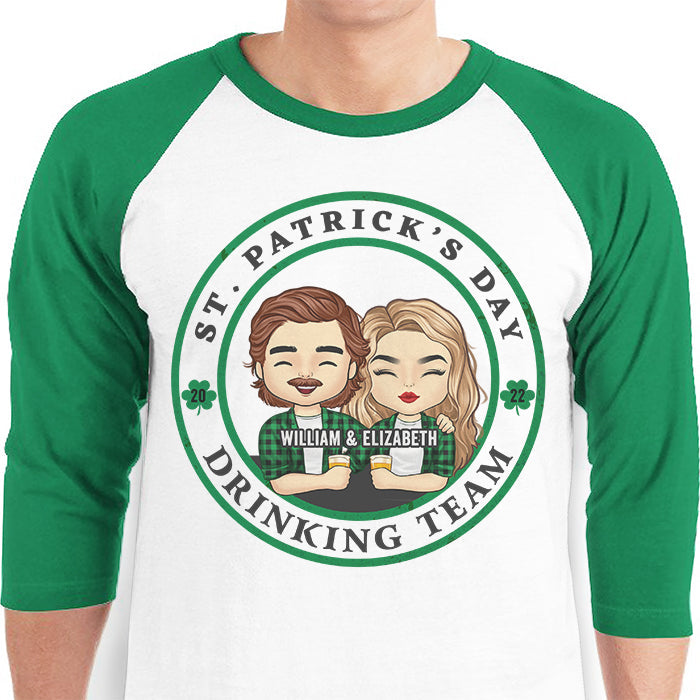 Be Careful! We're The Best Drinking Team - Gift For Couples, Husband Wife, Personalized St. Patrick's Day Unisex Raglan Shirt