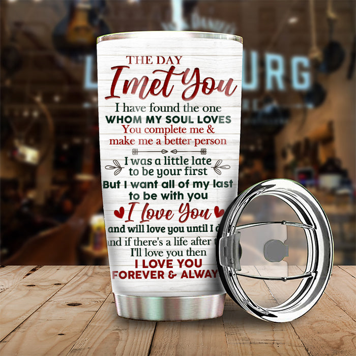 You Make Me A Better Person - Personalized Tumbler