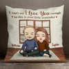I Can't Say I Love You Enough, This Is Your Little Reminder - Gift For Couples, Personalized Pillow (Insert Included)