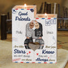 Good Friends Are Like Stars - Gift For Bestie - Personalized Candle Holder