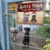 Santa Paws Please Stop Here For - Personalized Metal Sign