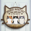 Don't Let The Cats Out Or The Cops In - Gift For Cat Lovers, Personalized Shaped Wood Sign