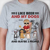 I Like Beer And My Dogs - Gift For Dog Dad, Personalized Unisex T-shirt, Hoodie