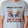 Husband Wife Annoying Each Other For Many Years - Gift For Couples, Husband Wife, Personalized Unisex T-shirt, Hoodie