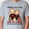 Annoying Each Other Still Going Strong - Anniversary Gifts, Gift For Couples, Husband Wife - Personalized Unisex T-shirt, Hoodie