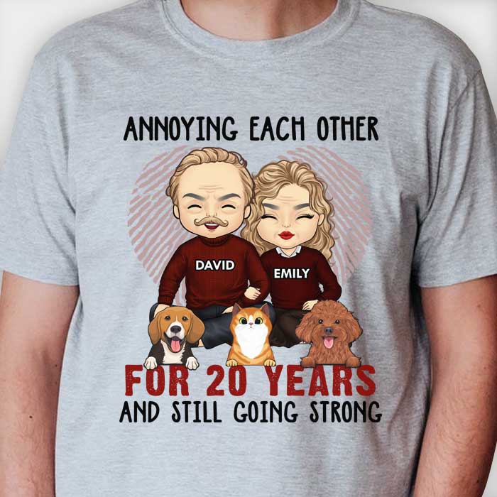 Annoying Each Other Still Going Strong - Anniversary Gifts, Gift For Couples, Husband Wife - Personalized Unisex T-shirt, Hoodie