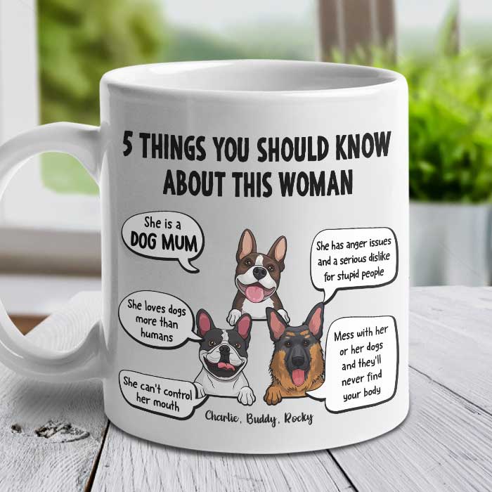 Five Things You Should Know About Her - Gift For Dog Mom, Personalized Mug