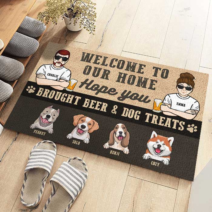 Hope You Brought Wine Or Beer And Dog Treats - Personalized Decorative Mat