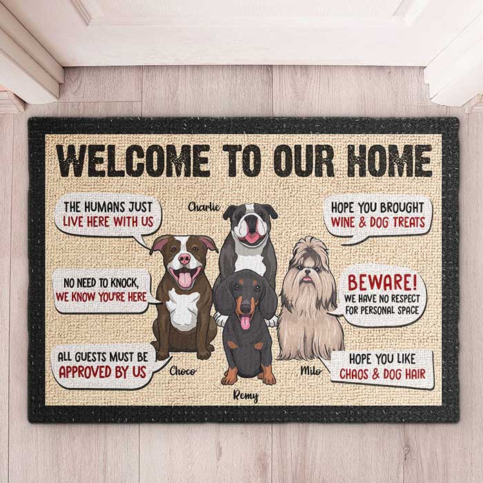 Welcome To Our Home - Dog Sayings, Gift For Dog Lovers - Personalized Decorative Mat