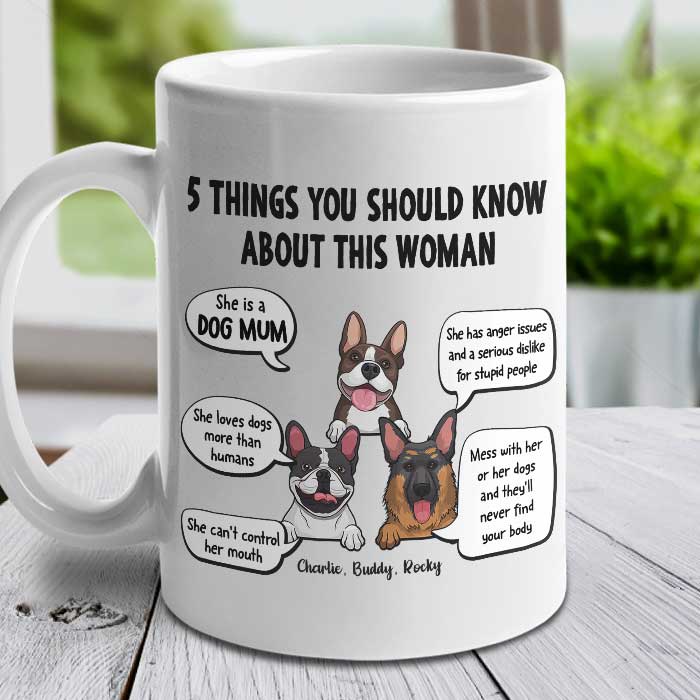 Five Things You Should Know About Her - Gift For Dog Mom, Personalized Mug