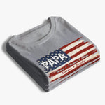Proud To Be American - Family Personalized Custom Unisex T-shirt, Hoodie, Sweatshirt - Gift For Dad, Grandpa, Papa