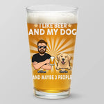 I Like Beer And My Dogs - Dog Personalized Custom Beer Glass - Father's Day, Gift For Dad, Dog Lovers, Men