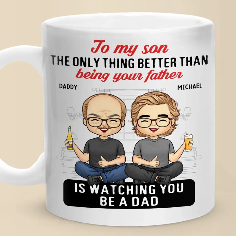 Be Loved For The Rest Of Your Life - Family Personalized Custom Mug - Father's Day, Gift for Son