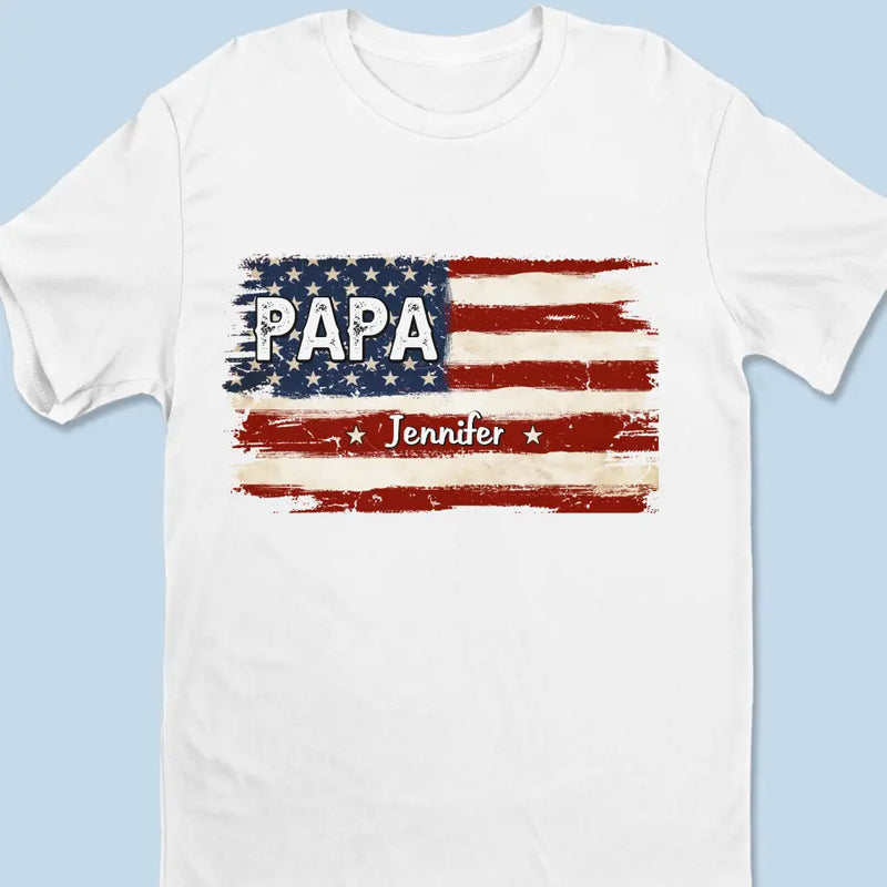 Proud To Be American - Family Personalized Custom Unisex T-shirt, Hoodie, Sweatshirt - Gift For Dad, Grandpa