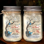 They Fly Beside Us Everyday - Memorial Personalized Custom Mason Jar Light - Sympathy Gift For Family