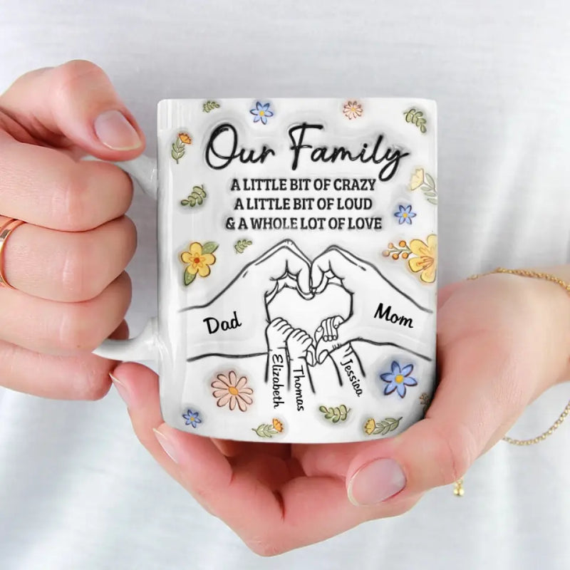 Our Family A Whole Lot Of Love - Family Personalized Custom 3D Inflated Effect Printed Mug - Gift For Family