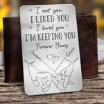 I Loved You, Forever Yours - Couple Personalized Custom Aluminum Wallet Card - Gift For Husband, Wife, Couple