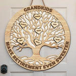 Grandkid Makes Retirement Even Sweeter - Personalized Shaped Wood Sign - Gift For Grandma, Grandpa