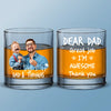 Custom Photo I Finally Have A Drinking Buddy - Family Personalized Custom Whiskey Glass - Gift For Dad, Grandpa