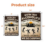 Alcoholics Go To Meetings - Camping Personalized Custom Home Decor Metal Sign - House Warming Gift For Camping Lovers, Best Friends