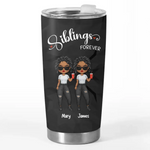 Siblings Until The End of Days - Family Personalized Custom Tumbler - Gift For Brothers, Sisters