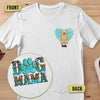 You're The Best Dog Mum Ever - Dog Personalized Custom Back And Front Printed Unisex T-shirt - Gift For Pet Owners, Pet Lovers