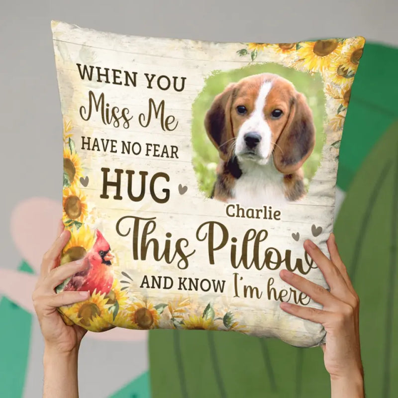Custom Photo Let This Pillow Fill The Emptiness In Your Arms - Memorial Personalized Custom Pillow - Sympathy Gift, Gift For Pet Owners, Pet Lovers