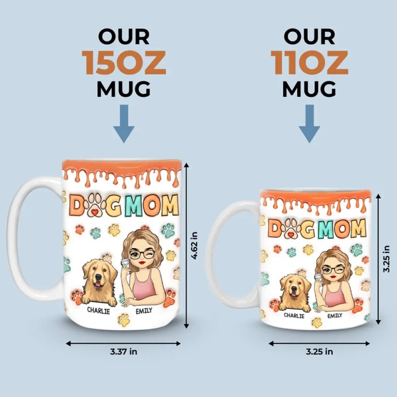 My Kids Have Paws - Dog & Cat Personalized Custom 3D Inflated Effect Printed Mug - Gift For Pet Owners, Pet Lovers