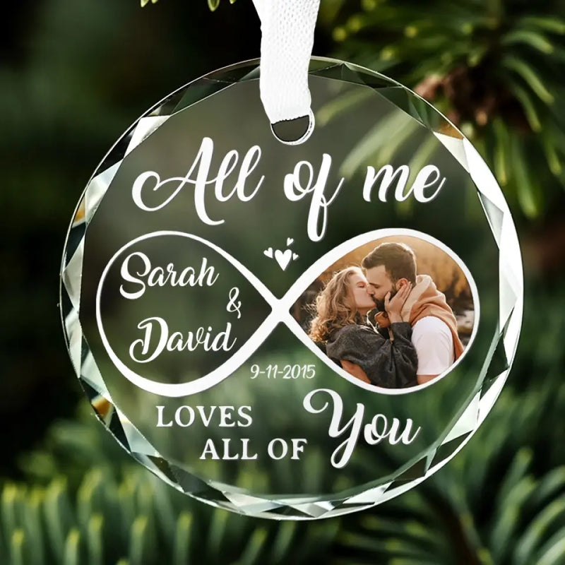 Custom Photo All Of Me Loves All Of You - Couple Personalized Custom Circle Glass Ornament - Gift For Husband Wife, Anniversary