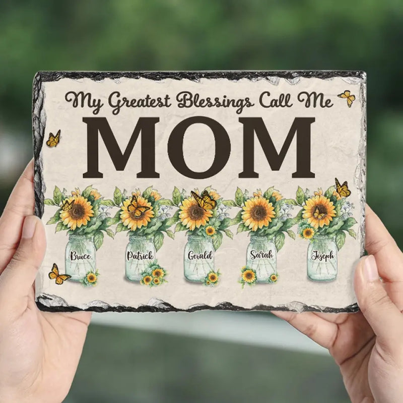 My Greatest Blessings Call Me Mom - Family Personalized Custom Rectangle Shaped Stone With Stand - Gift For Mom, Grandma