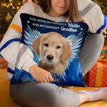 Custom Photo You Were My Favorite Hello - Memorial Personalized Custom Pillow - Sympathy Gift For Dog Lovers