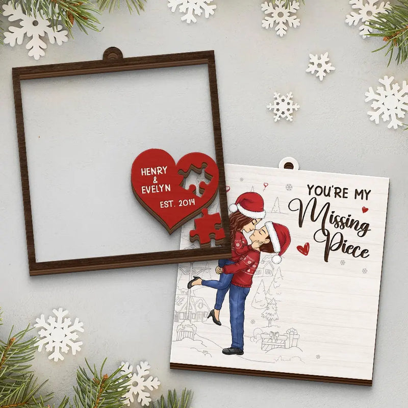 You Are The Missing Piece I Have Been Trying To Find - Couple Personalized Custom Shaped 2 Layered Wood Christmas Ornament - Christmas Gift For Husband Wife, Anniversary