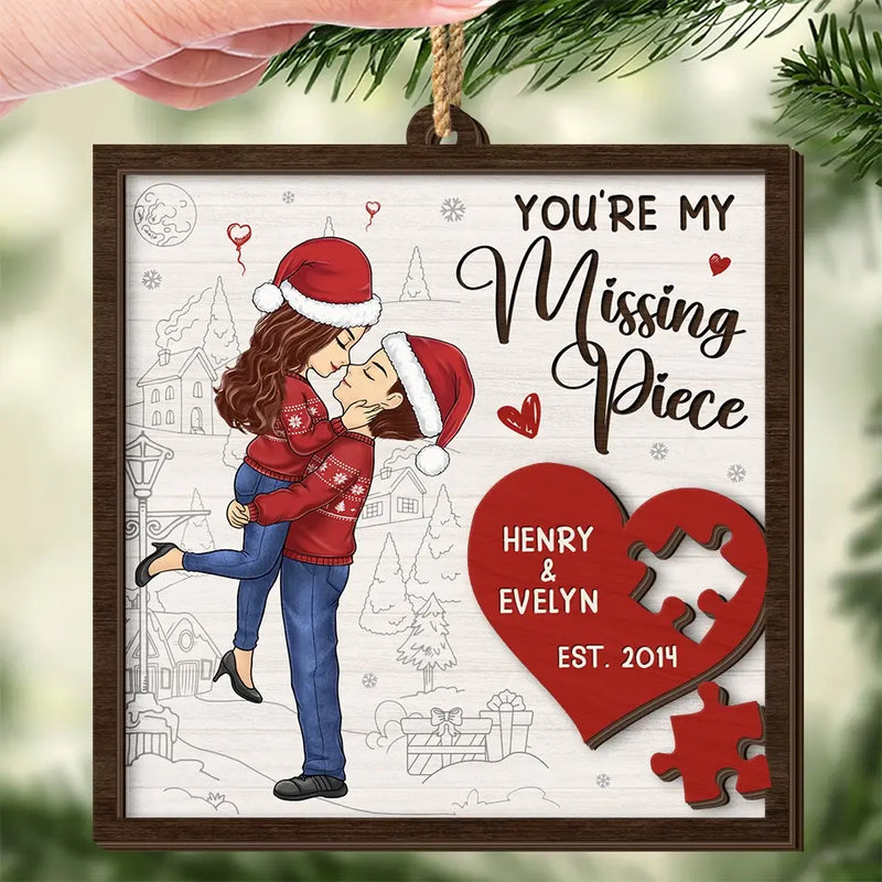 You Are The Missing Piece I Have Been Trying To Find - Couple Personalized Custom Shaped 2 Layered Wood Christmas Ornament - Christmas Gift For Husband Wife, Anniversary