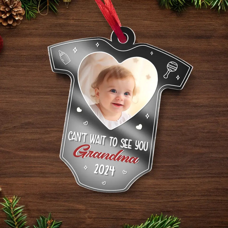 Custom Photo Can't Wait To See You - Family Personalized Custom Mirrored Acrylic Ornament - Christmas Gift For Baby Kids, Newborn Baby
