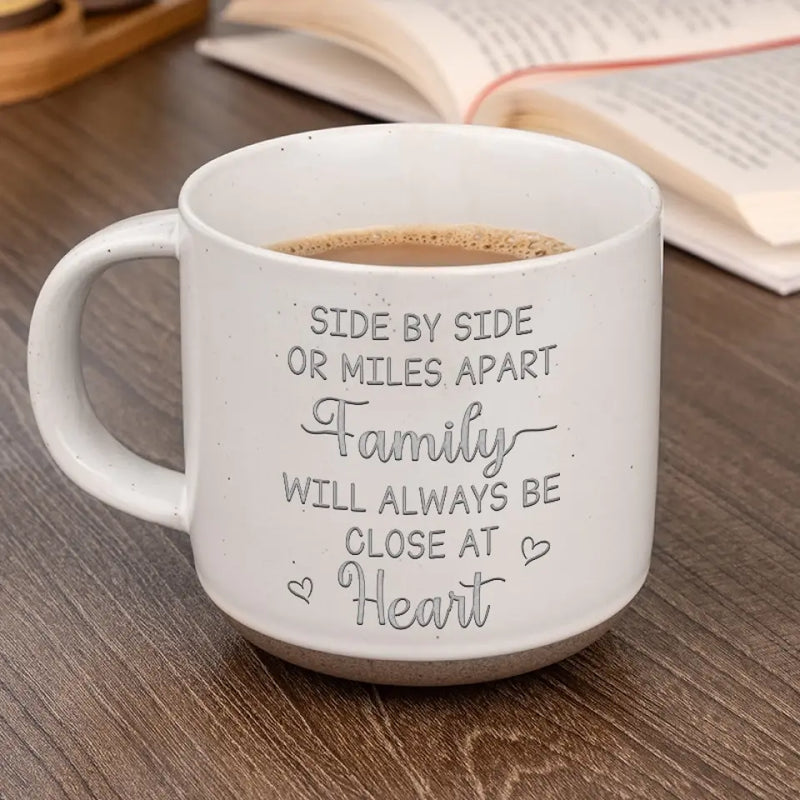 Though We May Be Far Apart, We Are Always Close At Heart - Family Personalized Custom Pottery Mug - Gift For Family Members