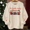 Christmas Is All About Making Memories With Those We Love - Family Personalized Custom Unisex Sweatshirt With Design On Sleeve - Christmas Gift For Family Members