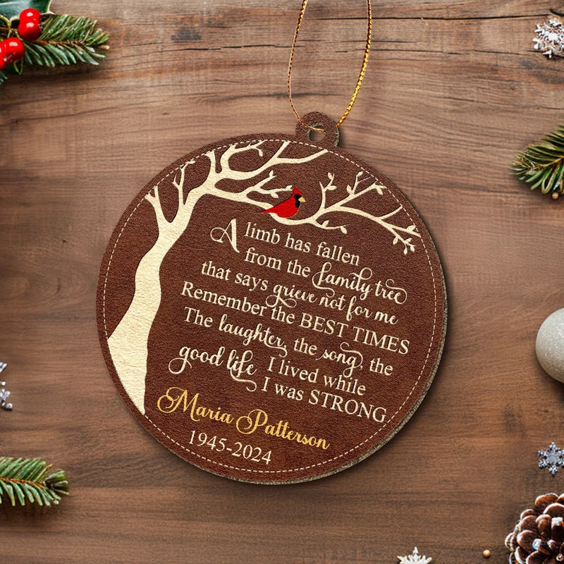 A Limb Has Fallen - Memorial Personalized Custom Leather Ornament - Sympathy Gift, Christmas Gift For Family Members