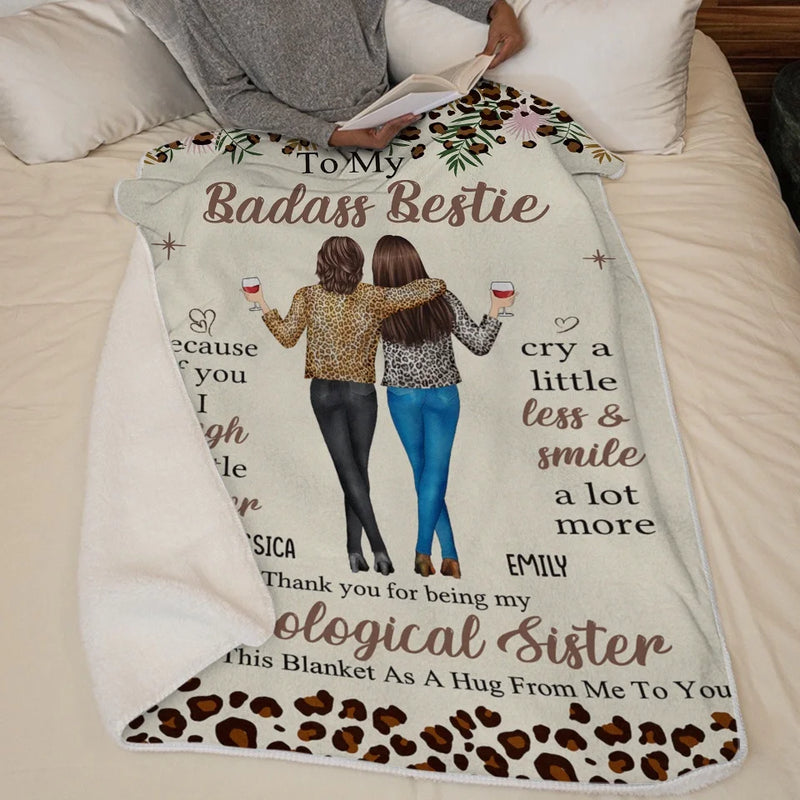 Because Of You I Laugh A Little Harder - Bestie Personalized Custom Blanket - Gift For Best Friends, BFF, Sisters