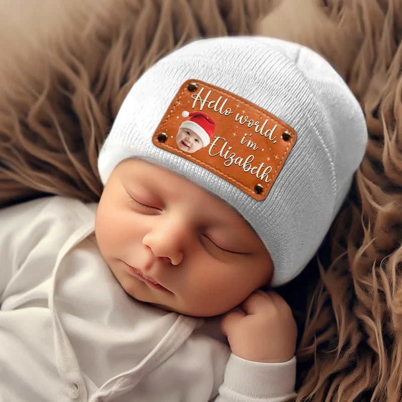 Custom Photo Hello World I'm Baby - Family Personalized Custom Baby Beanie Hat - Christmas Gift For Baby Kids, Newborn Baby