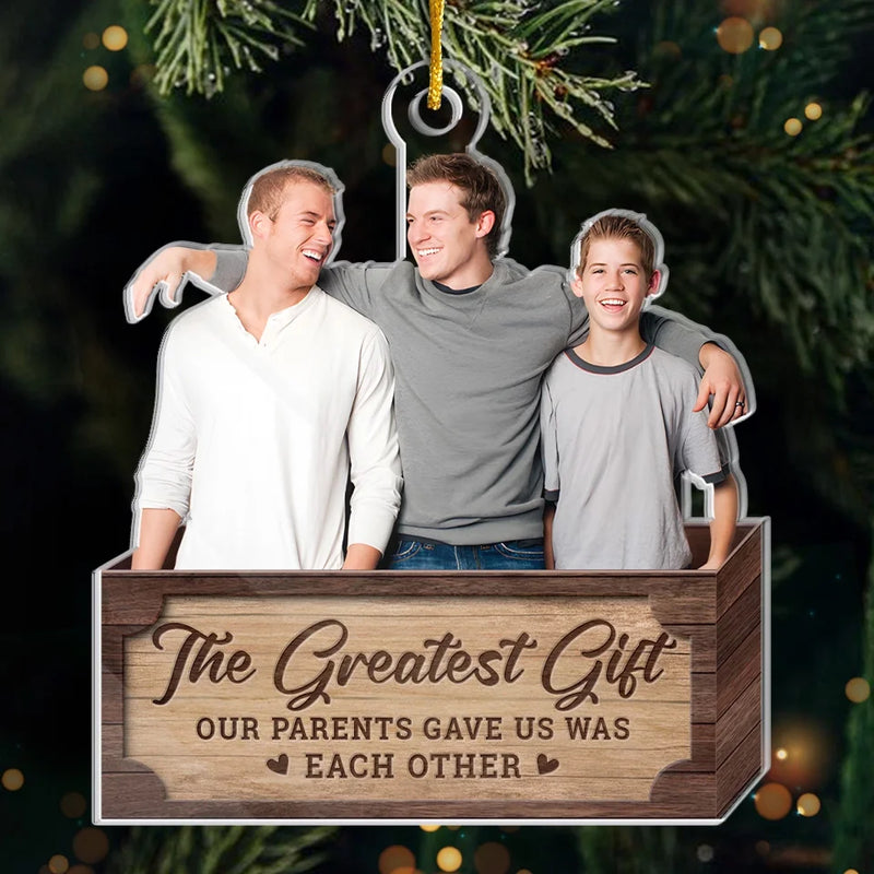 Custom Photo There Is No Greater Gift Than Brothers - Family Personalized Custom Ornament - Acrylic Custom Shaped - Christmas Gift For Family Members, Siblings, Brothers, Sisters