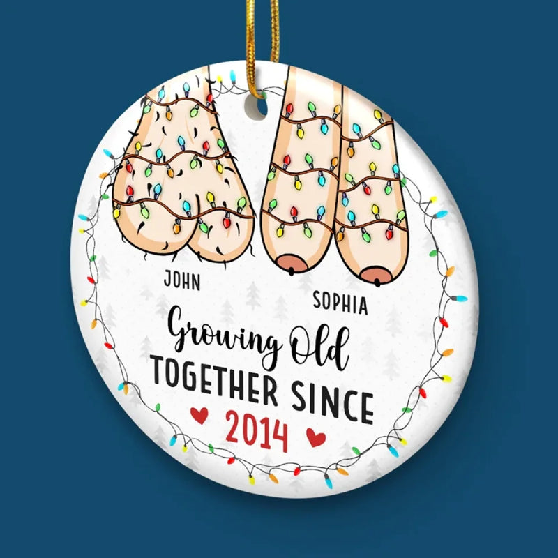Growing Old Together - Couple Personalized Custom Ornament - Ceramic Round Shaped - Christmas Gift For Husband Wife, Anniversary