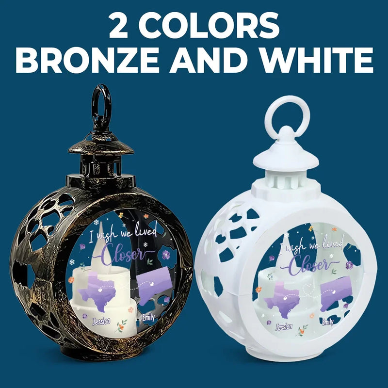 I Wish We Lived Closer - Bestie Personalized Custom Candlelight Lantern Ornament - Christmas Gift For Best Friends, BFF, Sisters