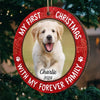 Custom Photo My First Christmas With My Forever Family - Dog & Cat Personalized Custom Ornament - Wood Custom Shaped - Christmas Gift For Pet Owners, Pet Lovers, First Christmas