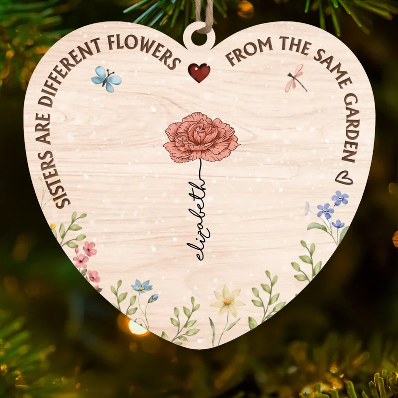 A Sister Is A Blossom In The Garden Of Life - Bestie Personalized Custom Ornament - Wood Custom Shaped - Christmas Gift For Best Friends, BFF, Sisters