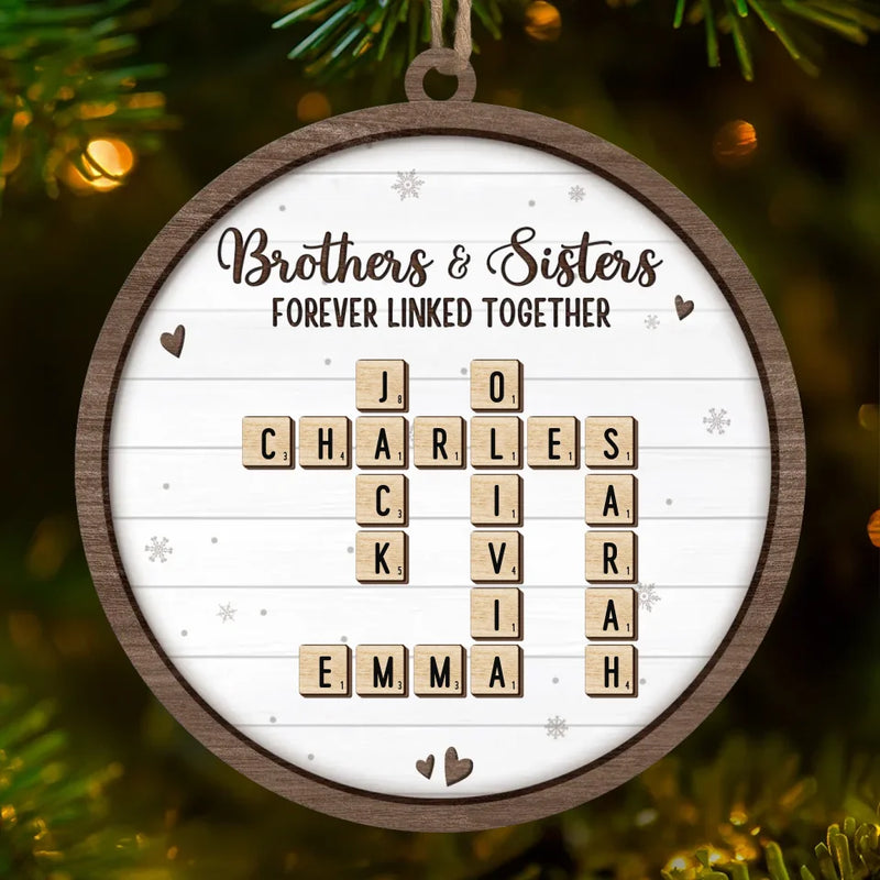 A Sibling Is The Greatest Gift Of Childhood - Family Personalized Custom Ornament - Wood Custom Shaped - Christmas Gift For Family Members, Siblings, Brothers, Sisters