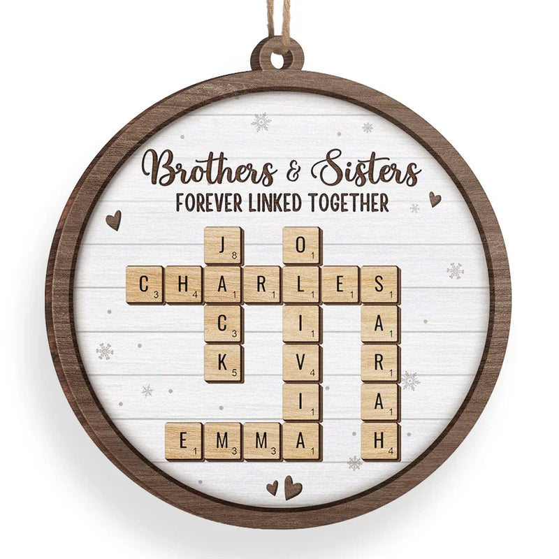 A Sibling Is The Greatest Gift Of Childhood - Family Personalized Custom Ornament - Wood Custom Shaped - Christmas Gift For Family Members, Siblings, Brothers, Sisters