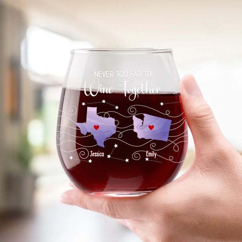 Far Away, But Never Out Of My Heart - Bestie Personalized Custom Wine Glass - Gift For Best Friends, BFF, Sisters