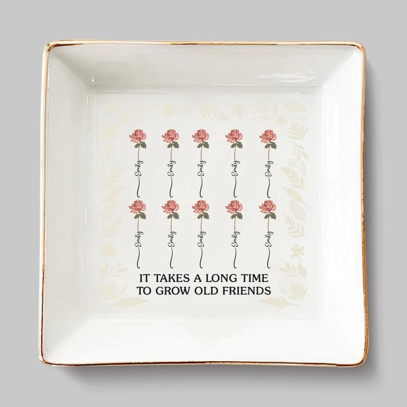 Bloom Like Your Bestie - Bestie Personalized Custom Jewelry Dish - Gift For Best Friends, BFF, Sisters