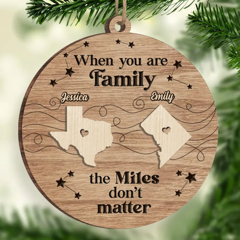 Distance Cannot Weaken The Bonds Of Family - Family Personalized Custom Ornament - Wood Custom Shaped - Christmas Gift For Family Members